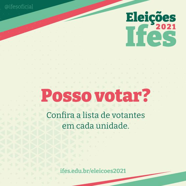 ifes eleicos 2021 posso votar